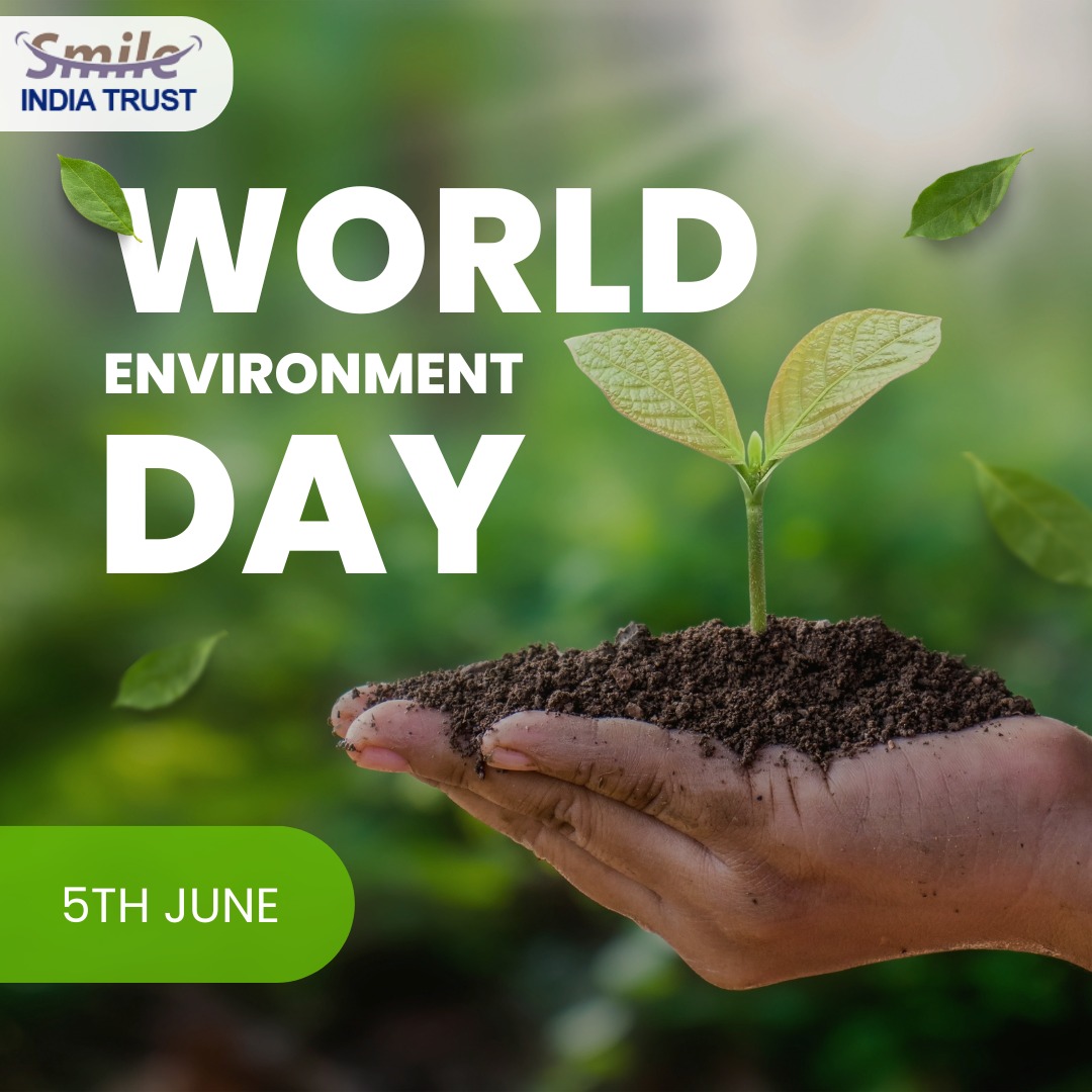 World Environment Day: Smile India Trust Champions a Healthy Planet